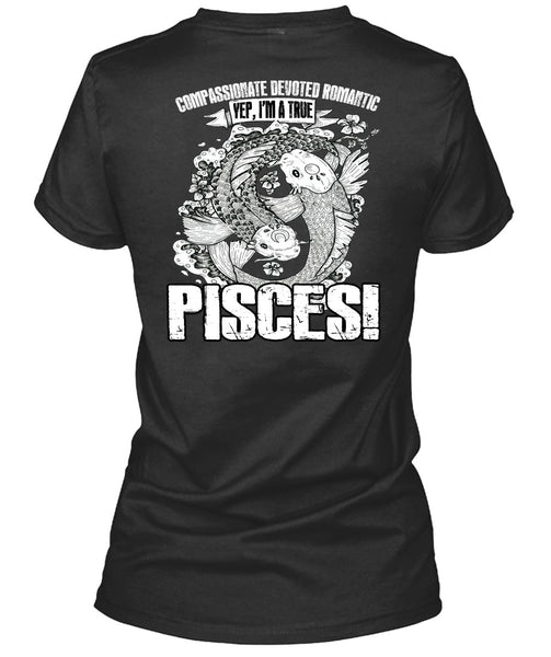 I'm A True Pisces T Shirt, Being A Pisces T Shirt
