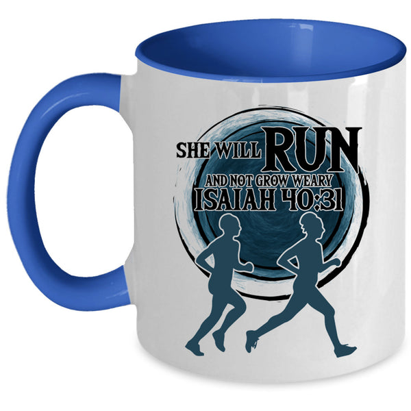 Funny Runner Coffee Mug, She Will Run And Not Grow Weary Accent Mug