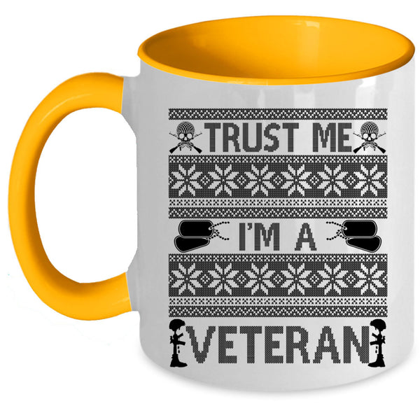 Cute Veteran Coffee Mug, Trust Me I'm A Veteran Accent Mug