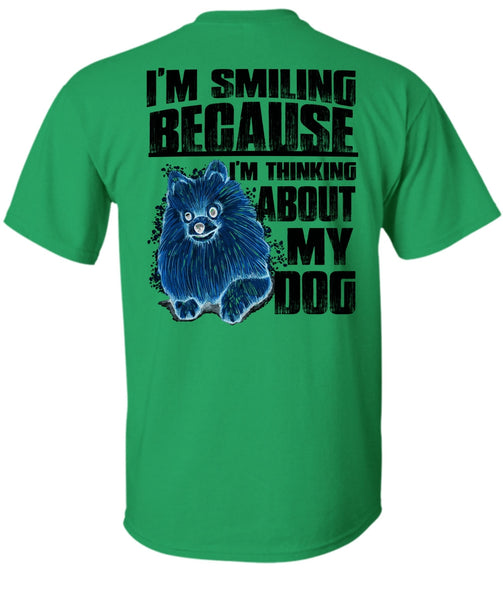 I'm Thinking About My Dog T Shirt, I Love My Dog T Shirt