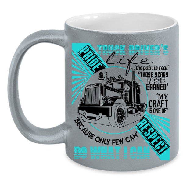 Funny Gift For Trucker Coffee Mug, Truck Driver's Life Accent Mug