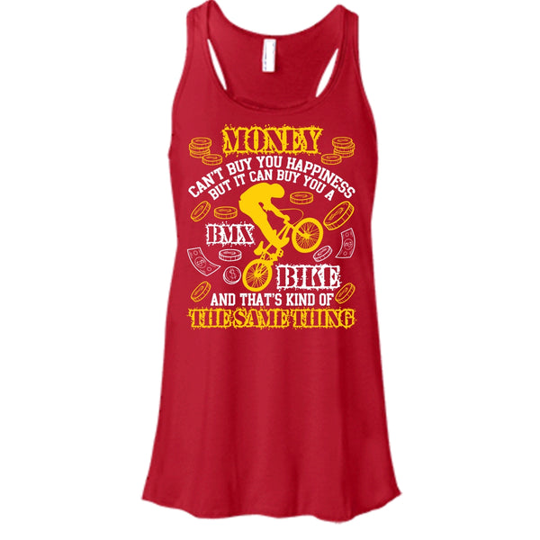 Money Can't Buy Happiness T Shirt, It Can Buy You A BMX Bike T Shirt, Cool T Shirt