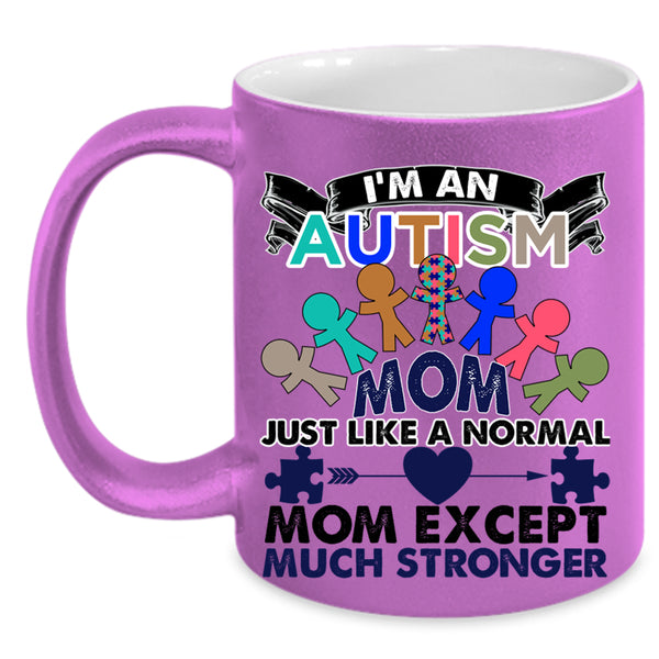 Cool Gift For Mom Coffee Mug, I'm An Autism Mom Accent Mug