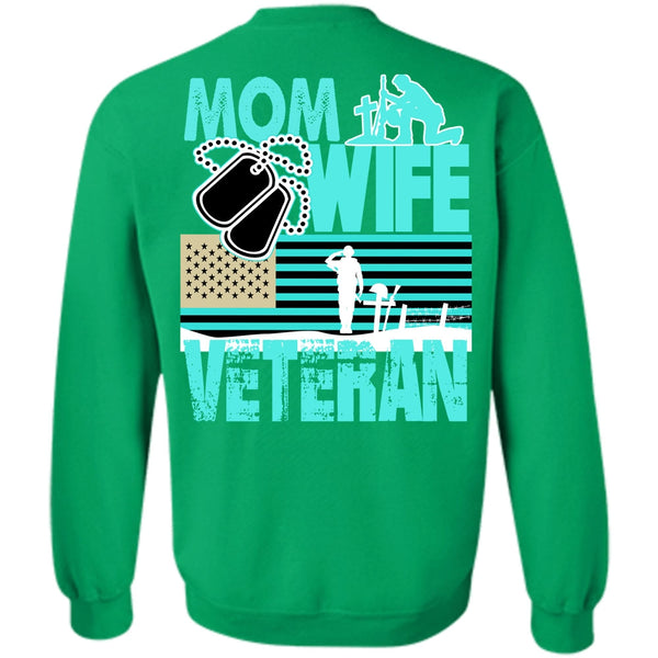 I Love Mom T Shirt, Mom Wife Veteran Sweatshirt