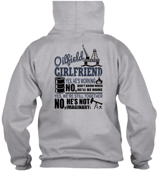 Oilfield Girlfriend T Shirt, Being A Girlfriend T Shirt