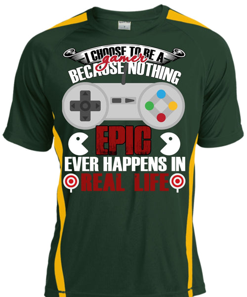 I Choose To Be A Gamer T Shirt, Happens In Real Life T Shirt, Cool Shirt