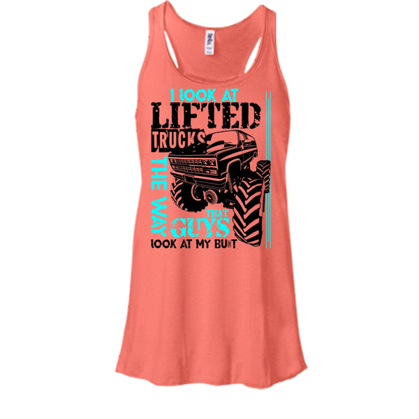 I Look At Lifted Trucks T Shirt, I'm A Trucker T Shirt, Awesome t-shirts