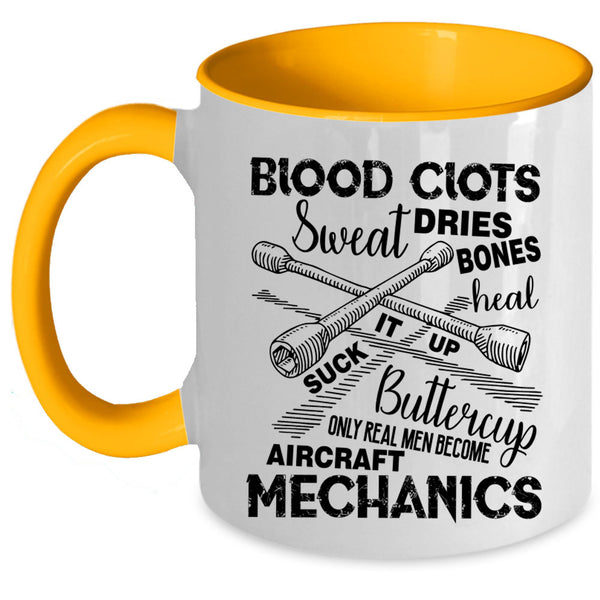 Cool Coffee Mug, Only Real Men Become Aircraft Mechanics Accent Mug