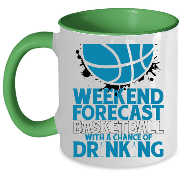 With A Chance Of Drinking Coffee Mug, Weekend Forecast Basketball Accent Mug
