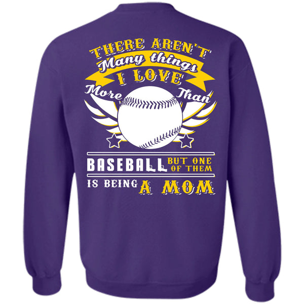 Being A Mom T Shirt, I Love Baseball Sweatshirt