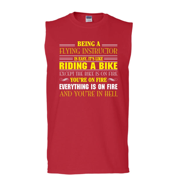 Being A Flying Intructor Shirt, It's Like A Riding A Bike Shirt (Men's Cotton Sleeveless)