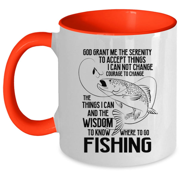 Funny Gift For Fisher Coffee Mug, Go Fishing Accent Mug