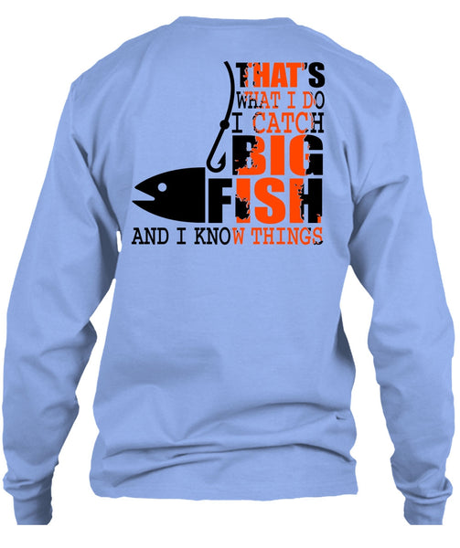 I Catch Big Fish T Shirt, I Love Fishing T Shirt