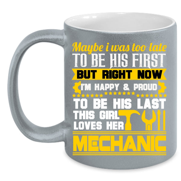 This Girl Loves Her Mechanic Coffee Mug, I Love Mechanic Coffee Cup