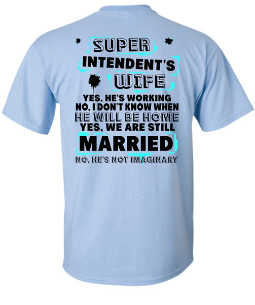 Intendent's Wife T Shirt, I Love Wife T Shirt