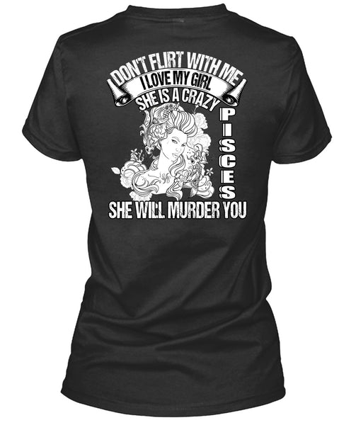 She Is A Crazy Pisces T Shirt, I Love My Girl T Shirt