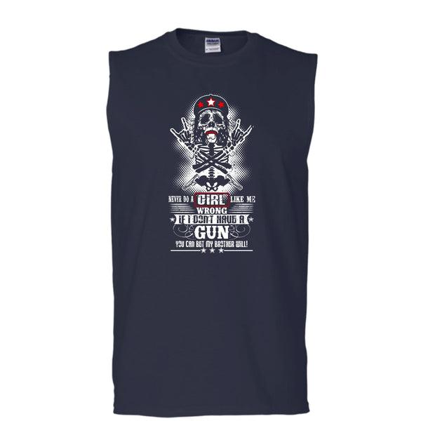 Never Do A Girl Like Me T Shirt, I Don't Have A Gun Tank Top (Men's Cotton Sleeveless)