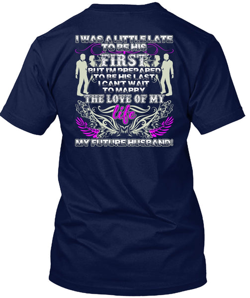 Marry The Love Of My Life T Shirt, I Love My Wife T Shirt
