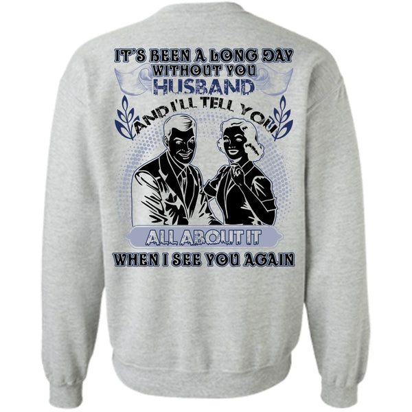 I Love Husband T Shirt, Long Day Without You Husband Sweatshirt