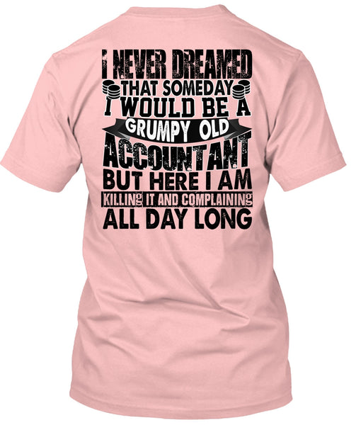 Grumpy Old Accountant T Shirt, I Love Accountant T Shirt