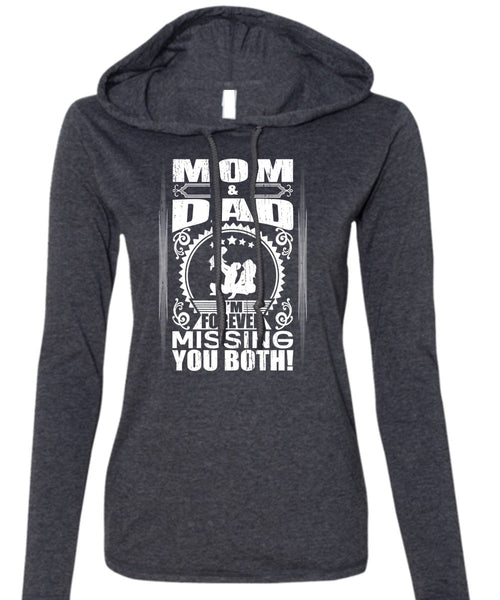 Mom And Dad T Shirt, I'm Forever Missing You Both T Shirt (Anvil Ladies Ringspun Hooded)