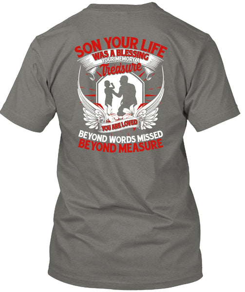 Son Your Life T Shirt, You Are Loved T Shirt