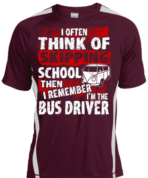 I'm The Bus Driver T Shirt, Skipping School T Shirt, Cool Shirt