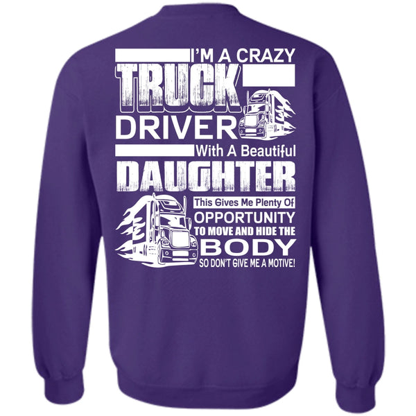 Beautiful Daughter T Shirt, I Love Trucker Sweatshirt