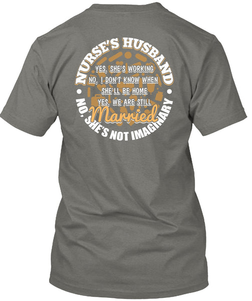 Nurse's Husband T Shirt, Being A Husband T Shirt