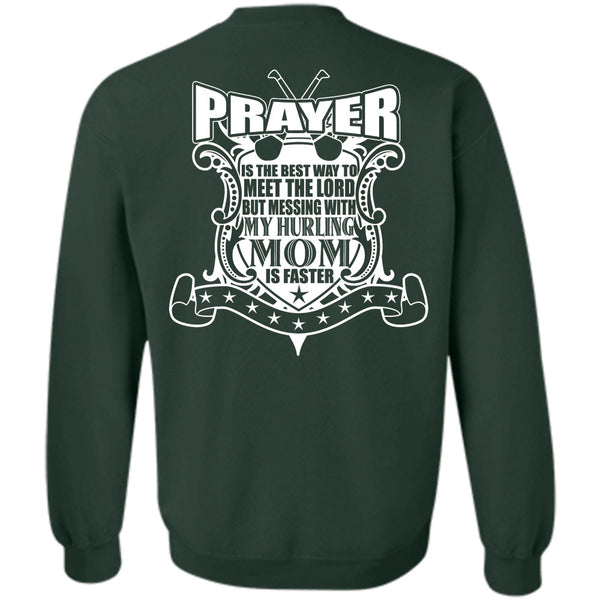 Being A Mom T Shirt, I Love Hurling Sweatshirt