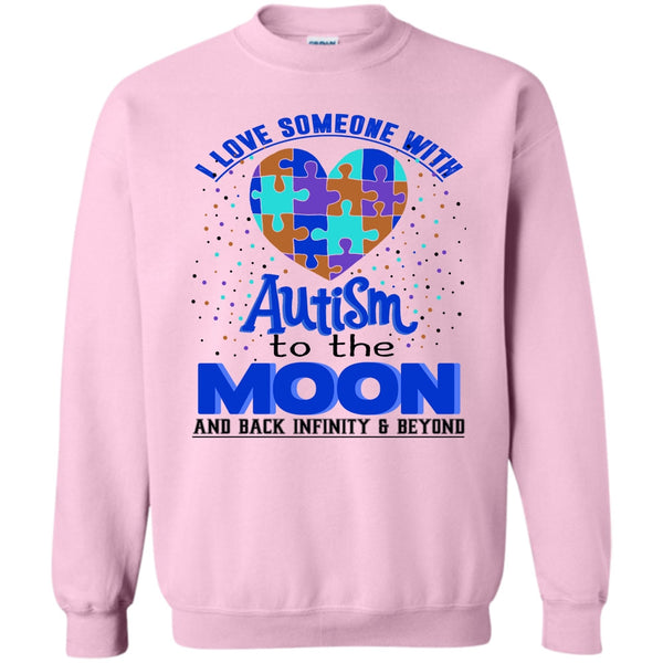 Coolest Autism T Shirt, I Love Someone Autism Sweatshirt