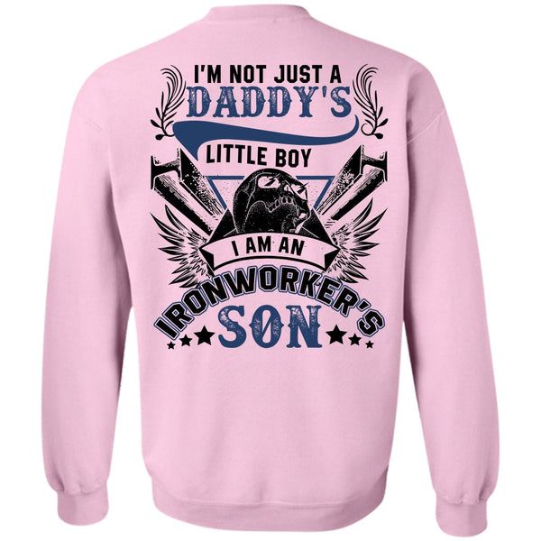 I Love Ironworker T Shirt, I Am An Ironworker's Son Sweatshirt