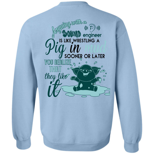 Being A Farmer T Shirt, Arguing With A Sound Engineer Sweatshirt