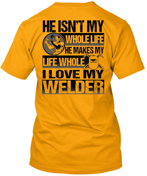 I Love My Welder T Shirt, I Love Welding T Shirt