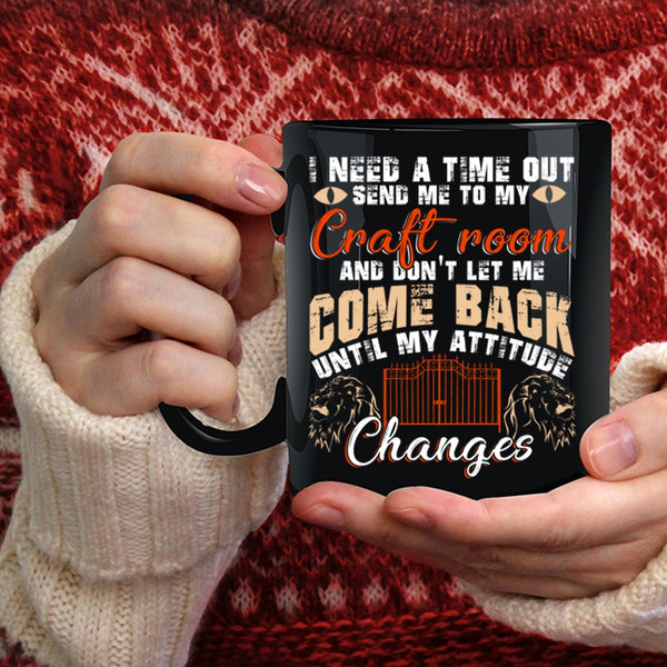I Need A Time Out Send Me To My Craft Room Coffee Mug, Cool Books Coffee Cup