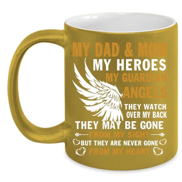 Dad And Mom Coffee Mug, They Are Never Gone From My Heart Coffee Cup