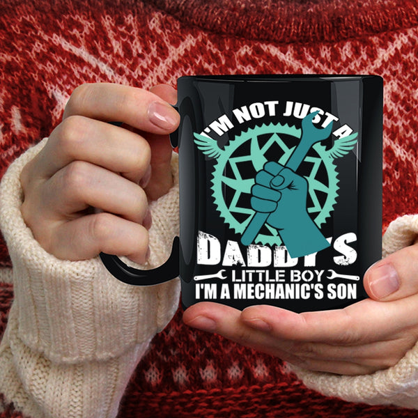 I'm A Mechanic's Son Coffee Mug, Dad And Son Coffee Cup
