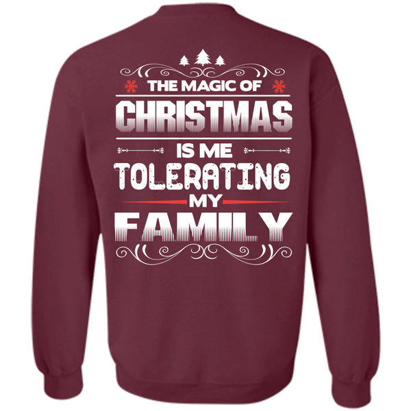 Me Tolerating My Family T Shirt, I Love Christmas Sweatshirt