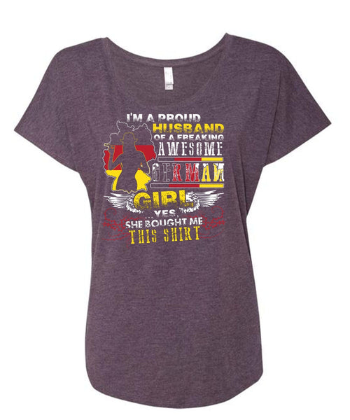 I'm A Proud Husband T Shirt, German Girl T Shirt, Cool Shirt (Ladies' Triblend Dolman Sleeve)