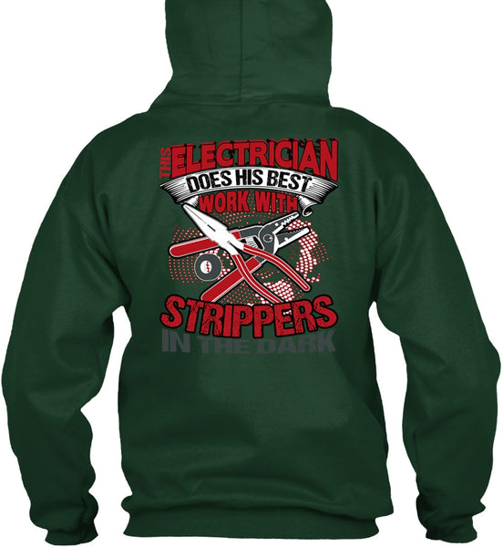 This Electrician Does His Best Work T Shirt, Being An Electrician T Shirt