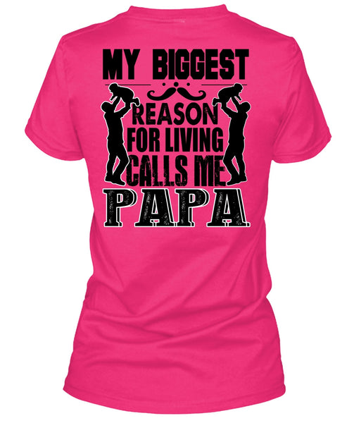 My Biggest Reason T Shirt, I Love Papa T Shirt