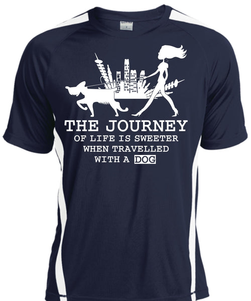 The Journey Of Life Is Sweeter T Shirt, Travelled With A Dog T Shirt, Cool Shirt