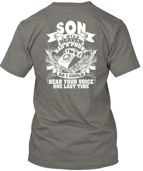 Son I Wish Heaven Had A Phone T Shirt, Hear Your Voice T Shirt