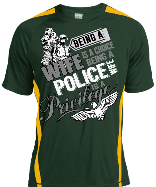 Being A Wife Is A Choice T Shirt, Being A Police Wife T Shirt, Cool Shirt