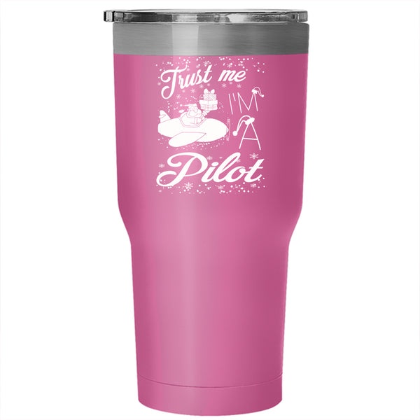 I'm A Pilot Tumbler 30 oz Stainless Steel, Christmas Gift For Pilot Travel Mug