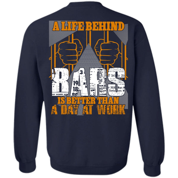 Day At Work T Shirt, Being A Biker Sweatshirt