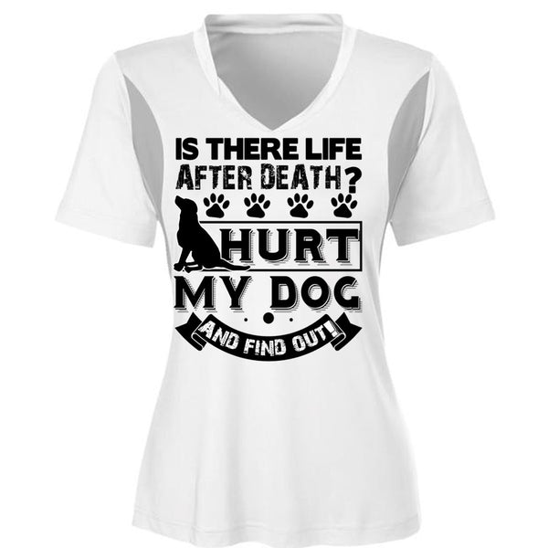 Hurt My Dog And Find Out T Shirt, I Love My Dog T Shirt, Awesome T-Shirts