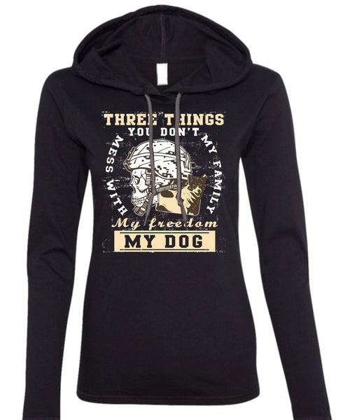 My Family My Freedom My Dog T Shirt, Being A Veteran T Shirt (Anvil Ladies Ringspun Hooded)