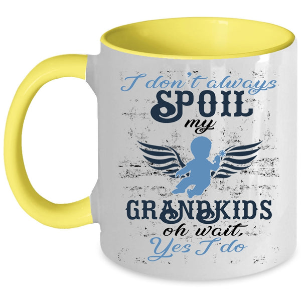 Awesome Grandparent Coffee Mug, I Don't Always Spoil My Grandkids Accent Mug
