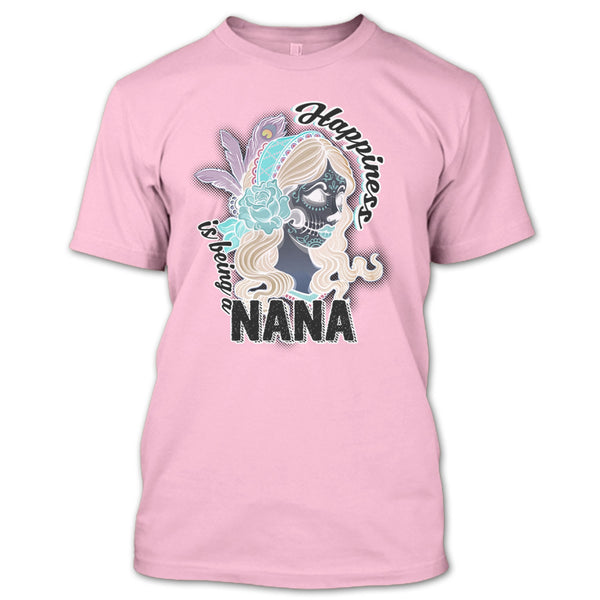 Happiness Is Being A Nana T Shirt, Gift For Nana T Shirt